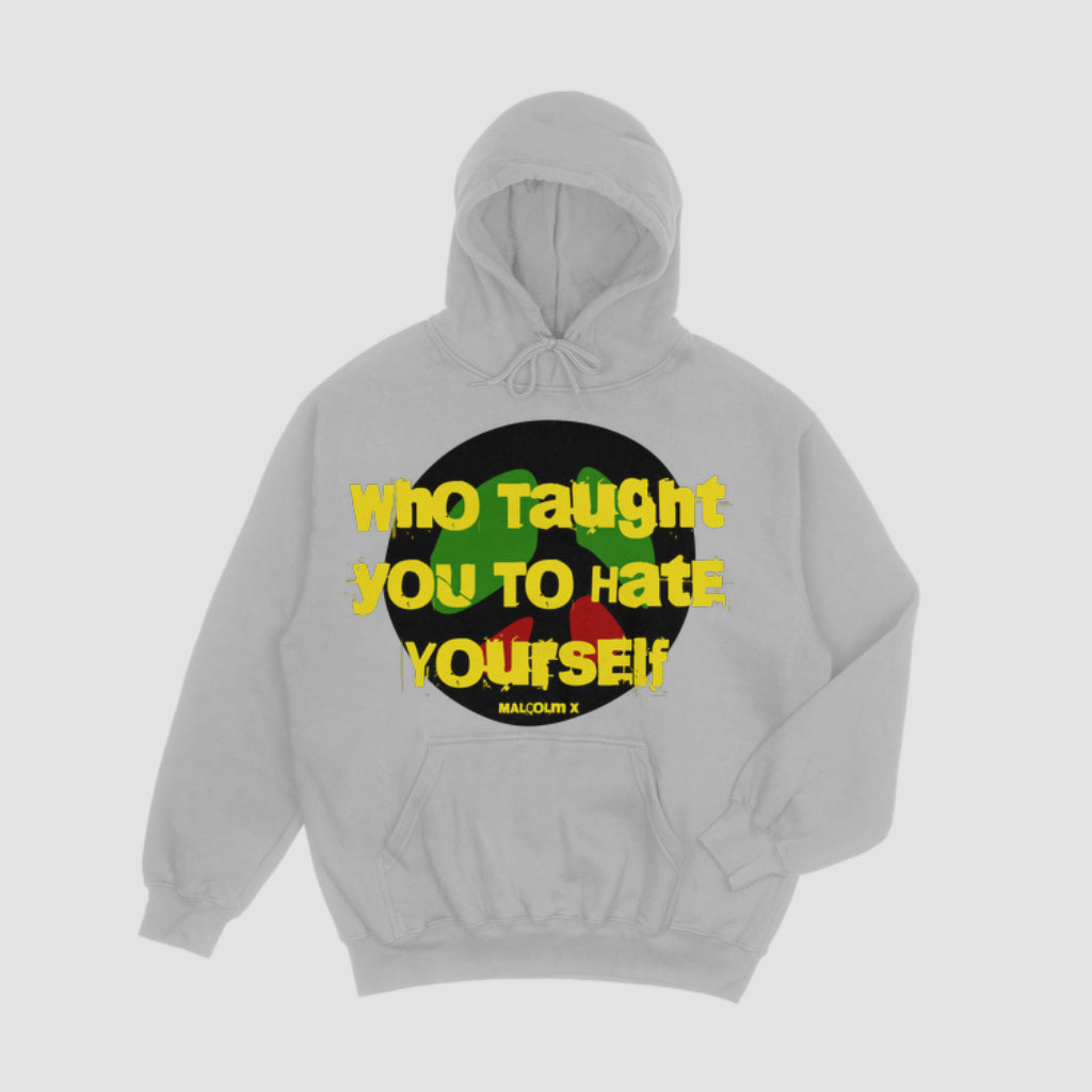 Who Taught You To Hate Hoodie